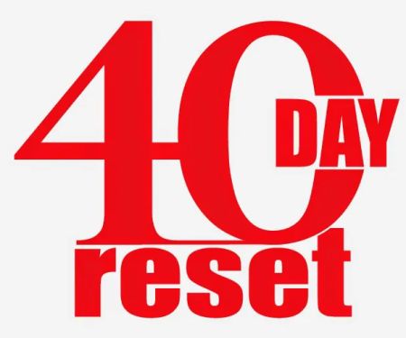 40 Day Reset